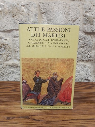Atti passioni dei - e,