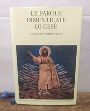Le parole dimenticate di Gesù